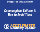 Commonplace Failures & How to Avoid Them