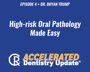 High-risk Oral Pathology Made Easy