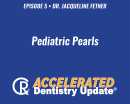 Pediatric Pearls