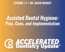 Episode 11 Assisted Hygiene