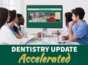 Accelerated Dentistry Update